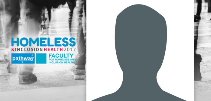 Homeless & Inclusion Health 2017