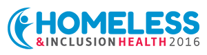 Homeless & Inclusion Health 2016