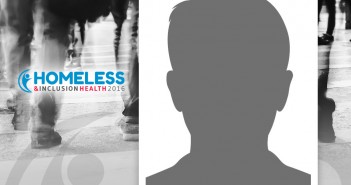 Homelessness & Inclusion Health 2016 Speaker